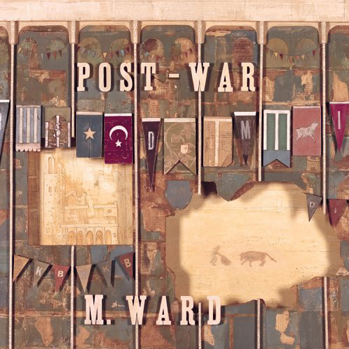 M. Ward: Post-War (2006)